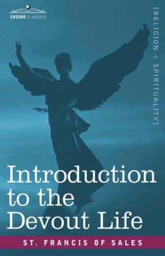 Introduction to the Devout Life — St. Francis de Sales