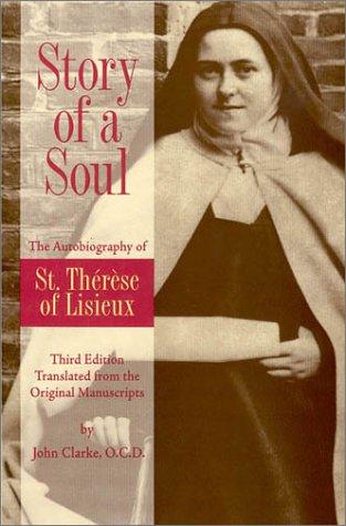 Story of a Soul — St. Thérèse of Lisieux